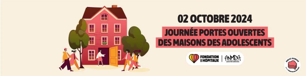 Journée portes ouvertes des Maisons des Adolescents - 2 octobre 2024